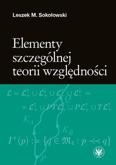 Elementy szczególnej teorii względności - ebook PDF Sokołowski Leszek M.