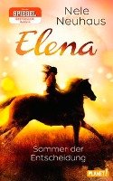 Elena - Ein Leben für Pferde 2: Sommer der Entscheidung Neuhaus Nele