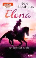 Elena - Ein Leben für Pferde 5: Elena - Ihr größter Sieg Neuhaus Nele