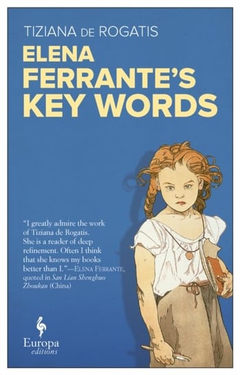 Elena Ferrantes Key Words Tiziana de Rogatis