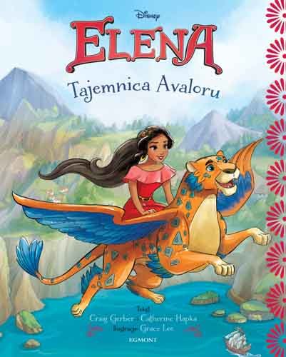 Elena z Avaloru. Ilustrowana opowieść Opracowanie zbiorowe