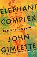 Elephant Complex Gimlette John