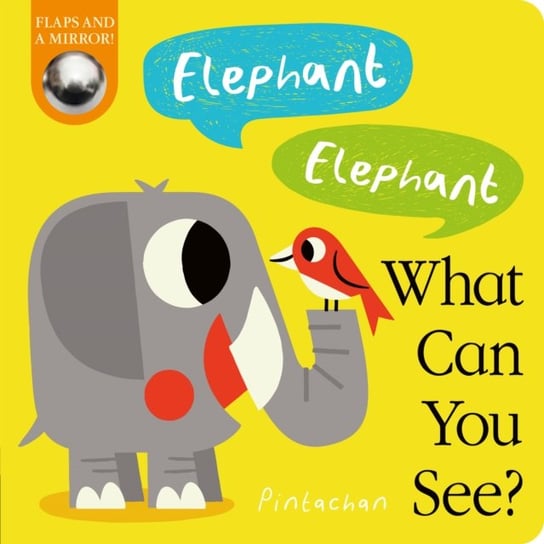Elephant! Elephant! What Can You See? Hepworth Amelia