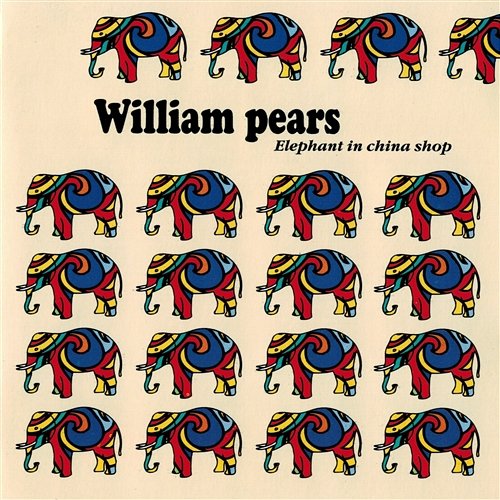 Elephant In China Shop William Pears