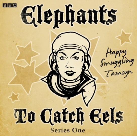 Elephants To Catch Eels: Series 1 Fountain Nev, Jamieson Tom