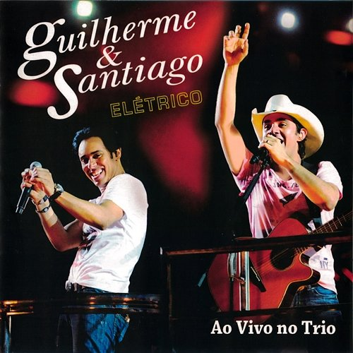 Elétrico Guilherme e Santiago