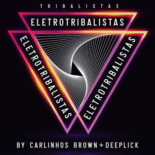 EletroTribalistas Carlinhos Brown, DeepLick, & Tribalistas feat. Future OHM