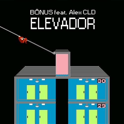 Elevador Bônus feat. Alex CLD