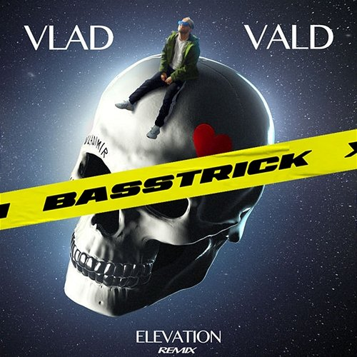 Elévation Vald, Basstrick, Vladimir Cauchemar