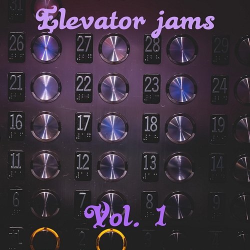 Elevator Jams, Vol. 1 Elevator God