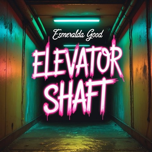 Elevator Shaft Esmeralda Good
