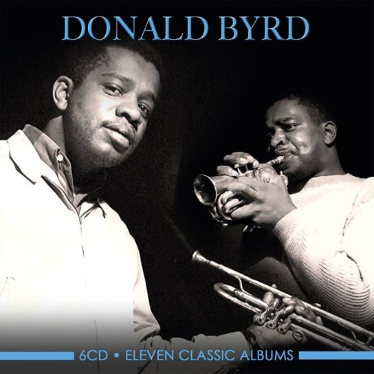Eleven Classic Albums Byrd Donald