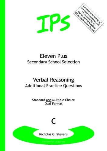 Eleven Plus / Secondary School Selection Verbal Reasoning - Additional Practice Questions Stevens Nicholas Geoffrey