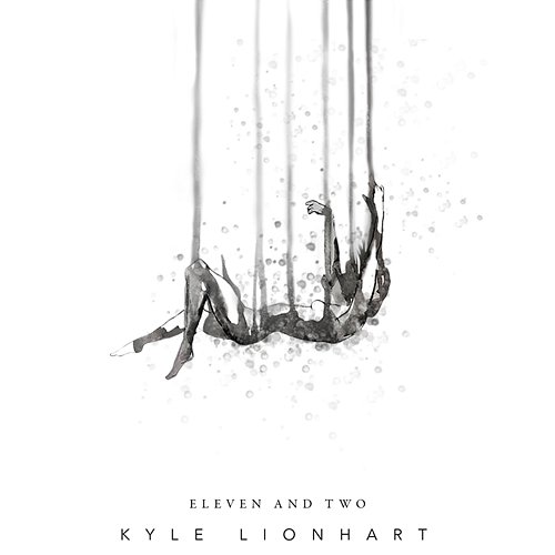 Eleven & Two Kyle Lionhart