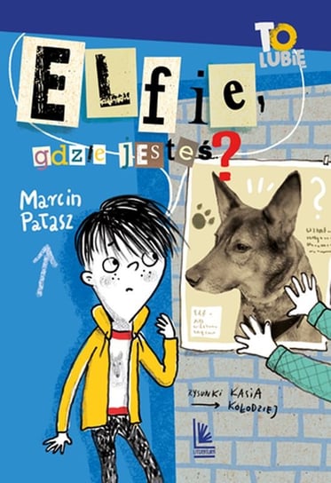 Elfie, gdzie jesteś? Pałasz Marcin