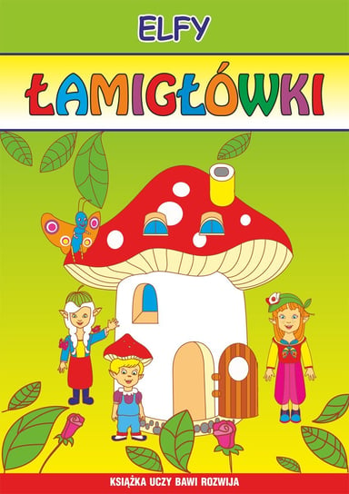Elfy. Łamigłówki Guzowska Beata, Pawlicka Kamila