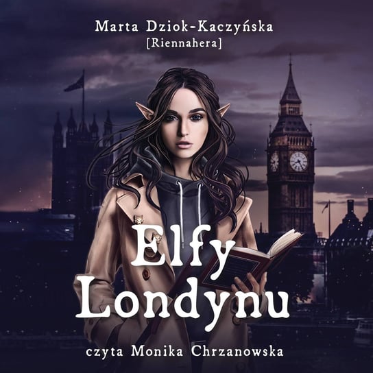 Elfy Londynu - audiobook Marta Dziok-Kaczyńska