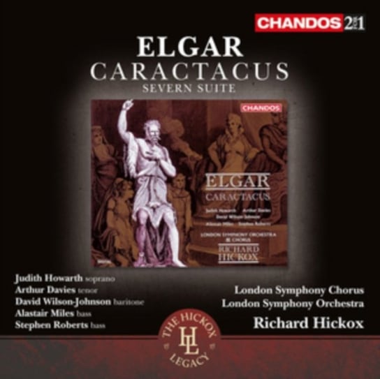 Elgar: Caractacus / Severn Suite Chandos