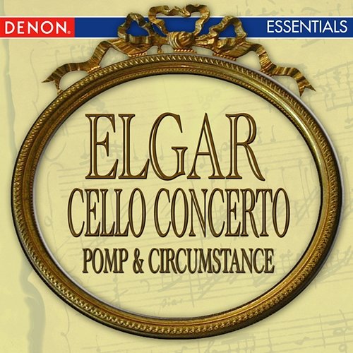 Elgar: Cello Concerto - Pomp & Circumstance No. 1 Various Artists