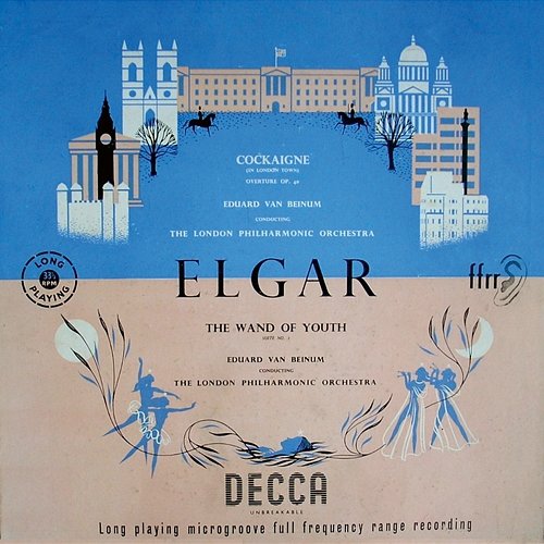 Elgar: Cockaigne Overture; The Wand of Youth Suites Anthony Pini, London Philharmonic Orchestra, Eduard van Beinum
