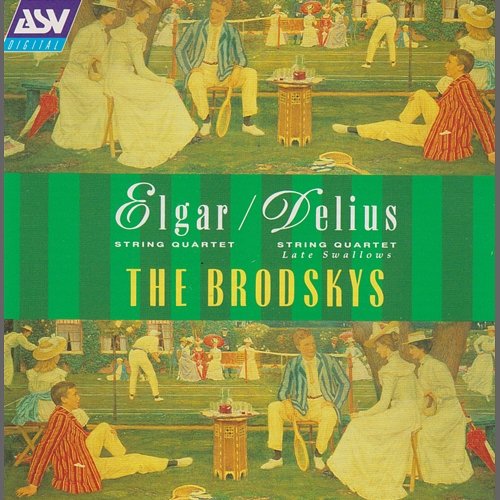 Elgar / Delius: String Quartets The Brodsky Quartet
