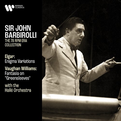 Elgar: Enigma Variations, Op. 36 - Vaughan Williams: Fantasia on Greensleeves Sir John Barbirolli