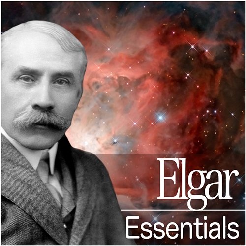 Elgar Essentials Various Artists