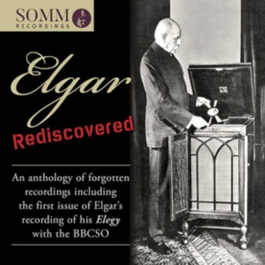 Elgar: Rediscovered Somm