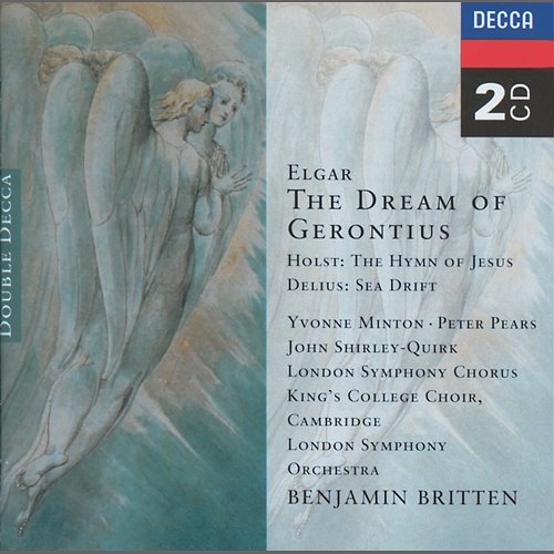 Elgar: The Dream of Gerontius/Delius: Sea Drift/Holst: Hymn of Jesus Benjamin Britten, Sir Adrian Boult, Richard Hickox