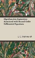 Elgenfunction Expansions Associated with Second Order Differential Equations Titchmarsh E. C.