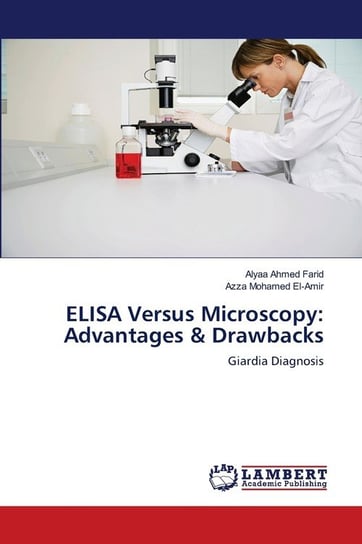 ELISA Versus Microscopy Ahmed Farid Alyaa