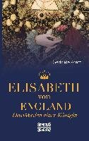 Elisabeth von England Aretz Gertrude