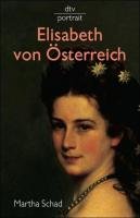 Elisabeth von Österreich Schad Martha