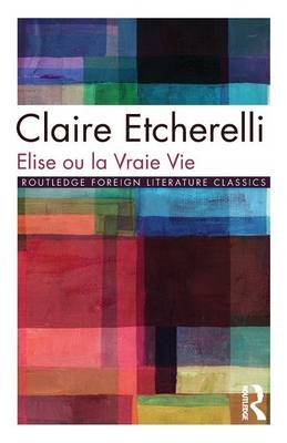 Elise ou la Vraie Vie Claire Etcherelli