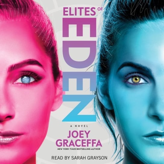 Elites of Eden Graceffa Joey