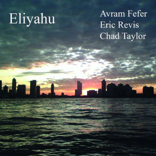 Eliyahu Fefer Avram, Revis Eric, Taylor Chad