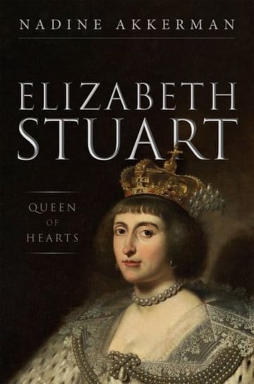 Elizabeth Stuart, Queen of Hearts Opracowanie zbiorowe