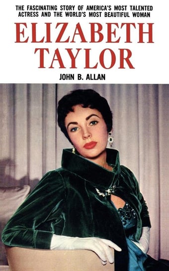 Elizabeth Taylor Allan John B.