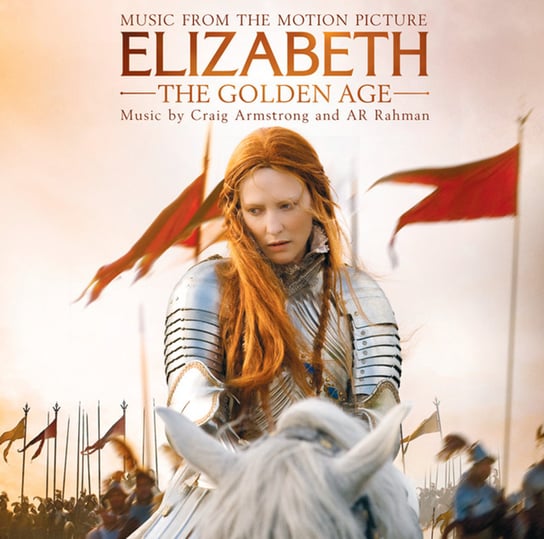 Elizabeth The Golden Age (USA Edition) Armstrong Craig, A.R. Rahman, Parricelli John