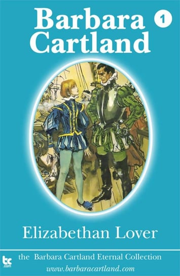 Elizabethan Lover Cartland Barbara