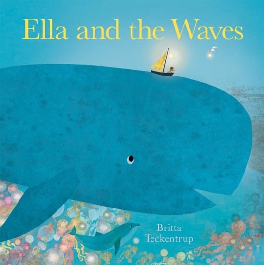 Ella and the Waves Britta Teckentrup