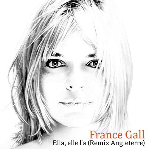Ella, elle l'a France Gall
