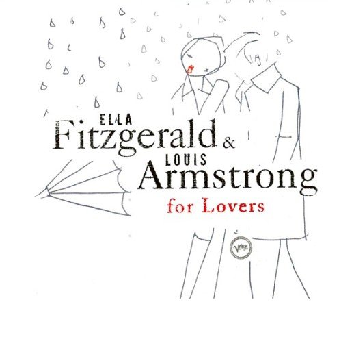 Ella Fitzgerald & Louis Armstrong For Lovers Fitzgerald Ella, Armstrong Louis
