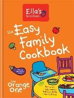 Ella's Kitchen: The Easy Family Cookbook Kitchen Ella's