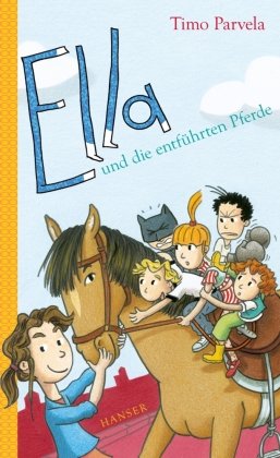 Ella und die entführten Pferde Hanser