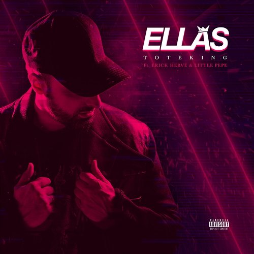 Ellas Toteking feat. Erick Hervé & Little Pepe