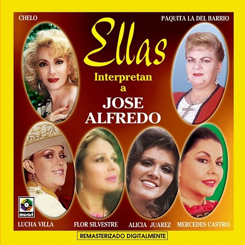 Ellas Interpretan a Jose Alfredo Various Artists
