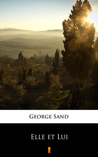 Elle et Lui George Sand