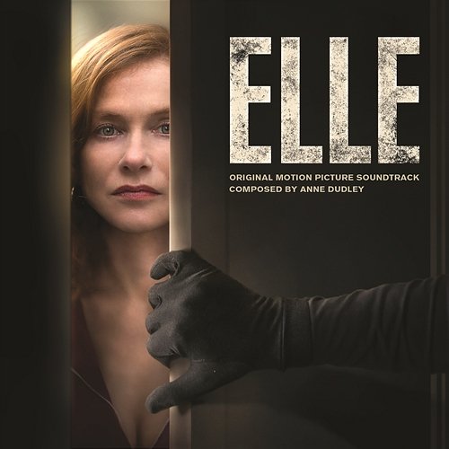 Elle (Original Motion Picture Soundtrack) Anne Dudley