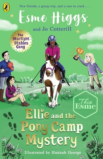 Ellie and the Pony Camp Mystery Esme Higgs